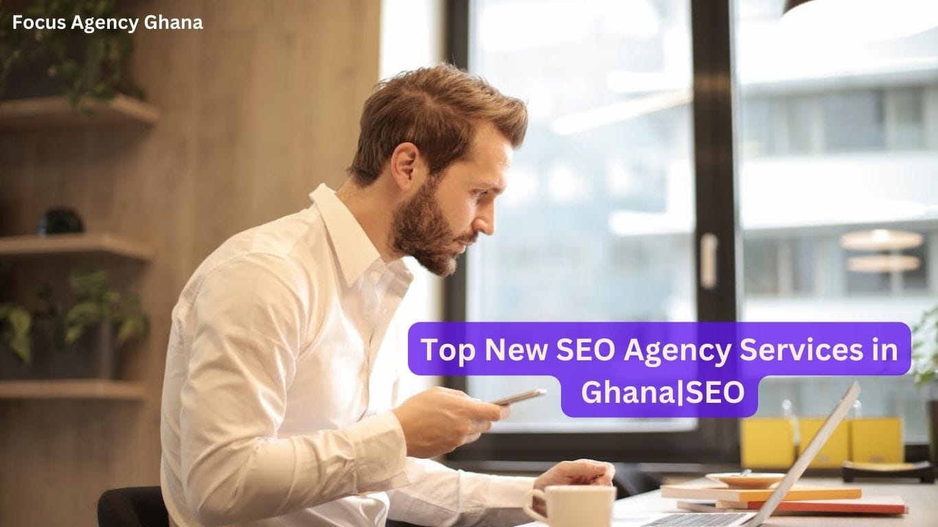 Top New SEO Agency Services Accra-Ghana