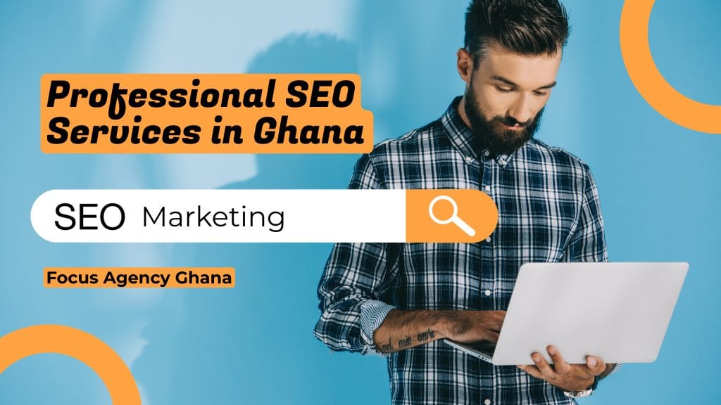 Professional SEO Services in Ghana